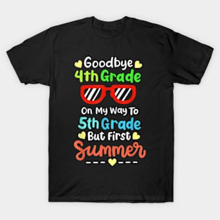 Goodbye School Hello Summer 4Th Grade Kids Class Of 2024 T-Shirt T-Shirt